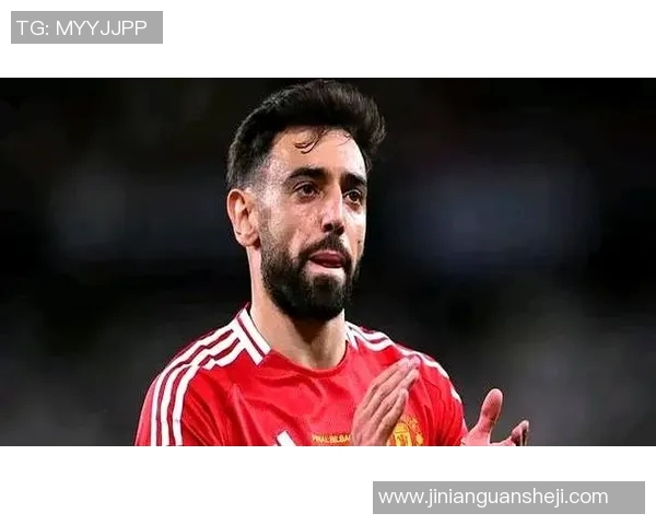 布鲁诺费尔南德斯：从天才少年到足球场上的领军人物之路