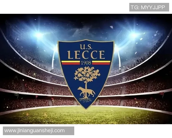 莱切主场迎战乌迪内斯争夺意甲宝贵积分之战