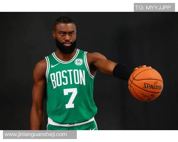 杰伦布朗如何在NBA赛场上展现领导力与个人魅力