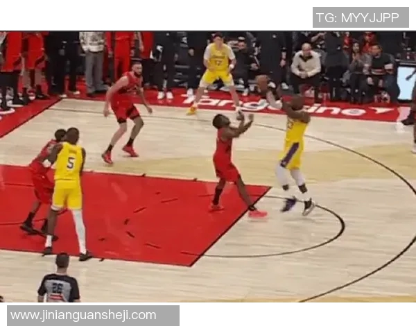 湖人对决猛龙精彩回顾:明星球员表现与比赛亮点分析 湖人对决猛龙精彩回顾:明星球员表现与比赛亮点分析